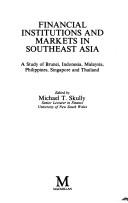 Cover of: Financial Institutions and Markets in South-east Asia by Michael T. Skully