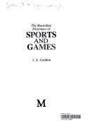 Cover of: Macmillan dictionary of sport and games