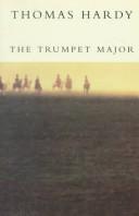 Cover of: The trumpet-major by Thomas Hardy