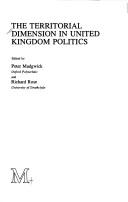Cover of: The Territorial Dimension in United Kingdom Politics by 