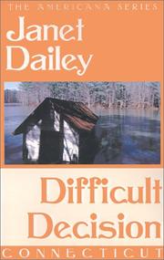 Cover of: Difficult Decision (Janet Dailey Americana)