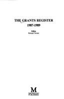 Cover of: The Grants Register 1987-89 by Roland Turner