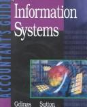 Cover of: Accountants' Guide to Information Systems by Ulric J. Gelinas, Steve G. Sutton