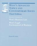 Cover of: West's Advanced Topics and Contemporary Issues: Expanded Coverage for West's Business Law, West's Legal Environment of Business