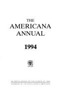 The Americana annual, 1994 by No author noted.