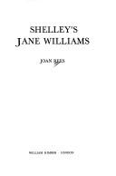 Cover of: Shelley's Jane Williams by Joan Rees