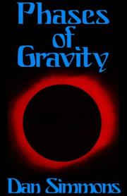 Cover of: Phases Of Gravity by Dan Simmons