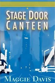 Cover of: Stage Door Canteen by Maggie Davis