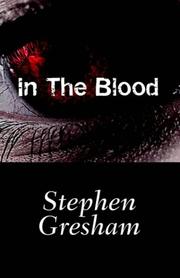 Cover of: In The Blood by Stephen Gresham