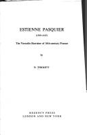 Cover of: Esteinne Pasquier, 1529-1615 by D. Thickett, Dorothy Thickett