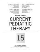 Cover of: Gellis & Kagan's Current Pediatric Therapy (Gellis and Kagan's Current Pediatric Therapy)