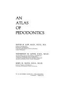 Atlas of Paedodontics by etc. Law David B