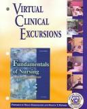 Cover of: Virtual Clinical Excursions to accompany Fundamentals of Nursing