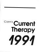 Cover of: Conn's Current Therapy, 1991