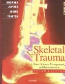 Cover of: CD-ROM to Accompany Skeletal Trauma, 3-Volume Set: Basic Science, Management, and Reconstruction