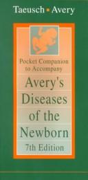 Cover of: Pocket Companion to Accompany Avery's Diseases of the Newborn, 7th Edition