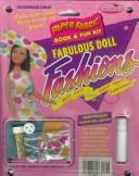 Cover of: Fabulous Doll Fashions: Paper Fabric Fun Kit (Paper Fabric)
