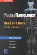 Cover of: Pocket Radiologist Head and Neck: Top 100 Diagnosis PDA Version