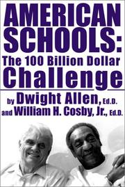 Cover of: American Schools: The 100 Billion Dollar Challenge