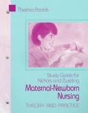 Cover of: Study guide for Nichols and Zwelling maternal-newborn nursing, theory and practice by Thelma Patrick