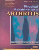 Cover of: Physical Rehabilitation in Arthritis