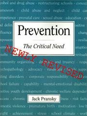 Cover of: Prevention: The Critical Need