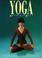 Cover of: The here's health book of yoga for all ages