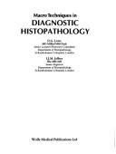 Cover of: Macro techniques in diagnostic histopathology