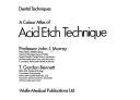 Cover of: colour atlas of acid etch technique