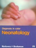 Neonatology by Michael Markiewicz, Ed Abrahamson