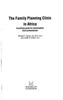 Cover of: The Family Planning Clinic in Africa