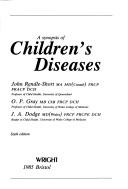Cover of: Synopsis of Children's Diseases