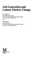 Cover of: Job Generation and Labour Market Change by D.J. Storey, Stanley Johnson