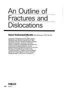 Cover of: outline of fractures and dislocations