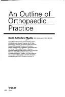 Cover of: Outline of Orthopedic Practice