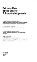 Cover of: Primary Care of the Elderly: A Practical Approach