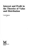 Cover of: Interest and Profit in Theories of Value and Distribution (Studies in Political Economy)