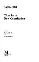 Cover of: 1688-1988: time for a new constitution