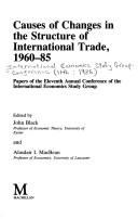 Causes of changes in the structure of international trade, 1960-85 by International Economics Study Group. Conference, John Black