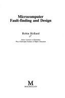 Microcomputer Fault-Finding and Design by Robin Holland