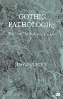 Cover of: Gothic Pathologies by David Punter
