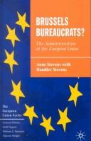 Cover of: Brussels Bureaucrats? by Anne Stevens, Handley Stevens