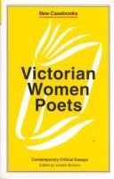 Cover of: Victorian women poets: Emily Brontë, Elizabeth Barrett Browning, Christina Rossetti