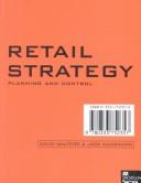 Cover of: Retail Strategy: Planning and Control