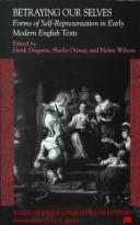Cover of: Betraying Our Selves (Early Modern Literature in History) by 