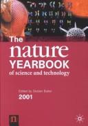 THE NATURE YEARBOOK OF SCIENCE AND TECHNOLOGY by Declan. Butler