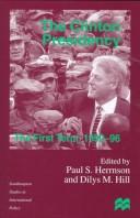 Cover of: The Clinton Presidency (Southampton Studies in International Policy) by 