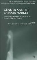 Cover of: Gender and the Labour Market: Econometric Evidence of Obstacles to Achieving Gender Equality (Applied Econometrics Association Series)