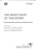 Many Faces of the Divine by H Haring