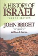 Cover of: HISTORY OF ISRAEL (OLD TESTAMENT LIBRARY) by JOHN BRIGHT